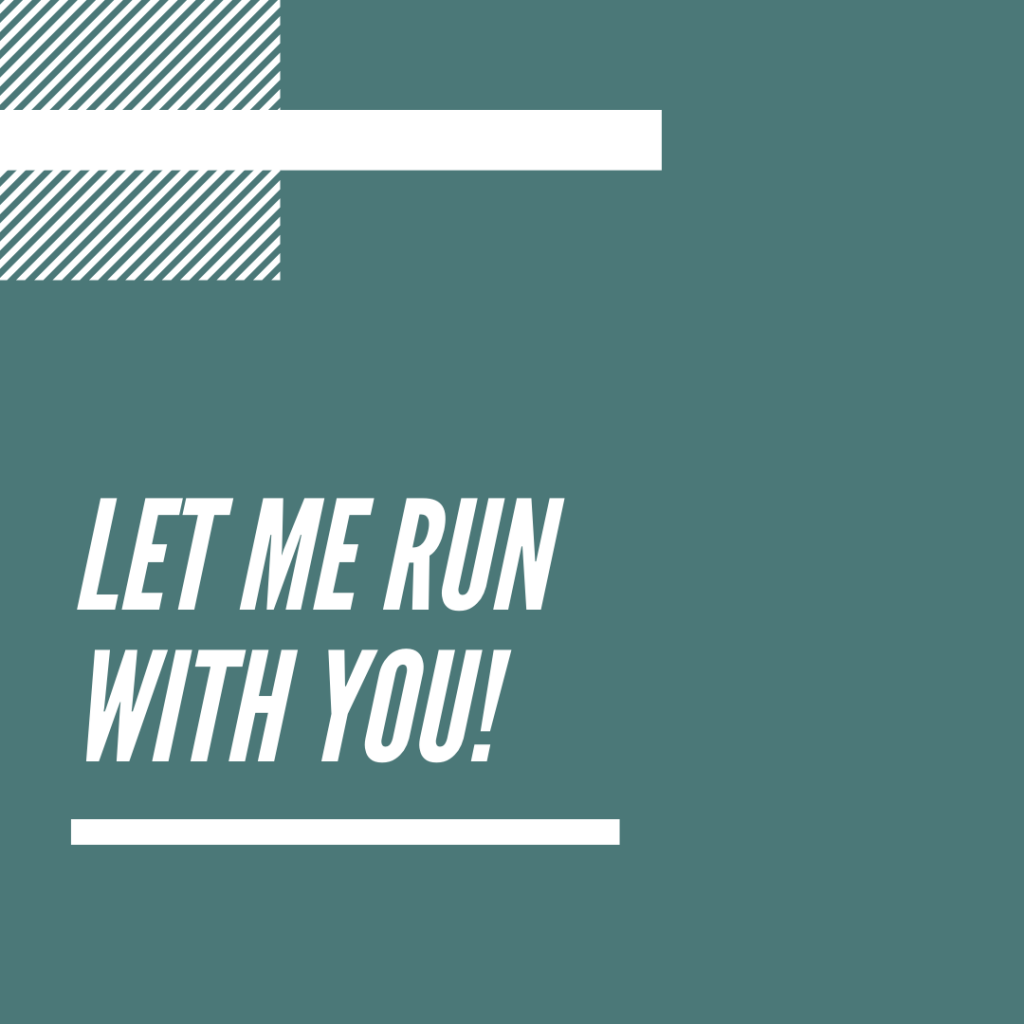I'll Run Your Marathon With You!